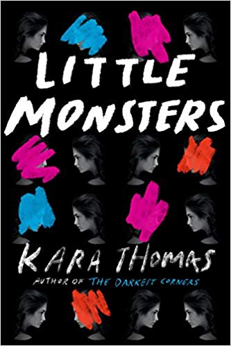 Little Monsters by Kara Thomas is a twisty, tense mystery.