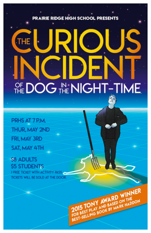 The PR Theater Department presents The Curious Incident of the Dog in the Night-Time, directed by Tim Kennett and starring Ross Relic, May 2, 3, 4, 2019, at 7:00 pm.