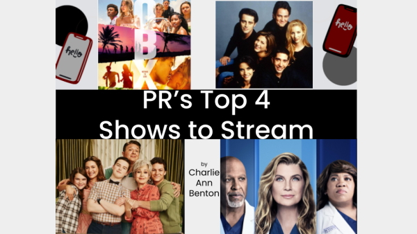 PRs Top 4 Shows to Stream