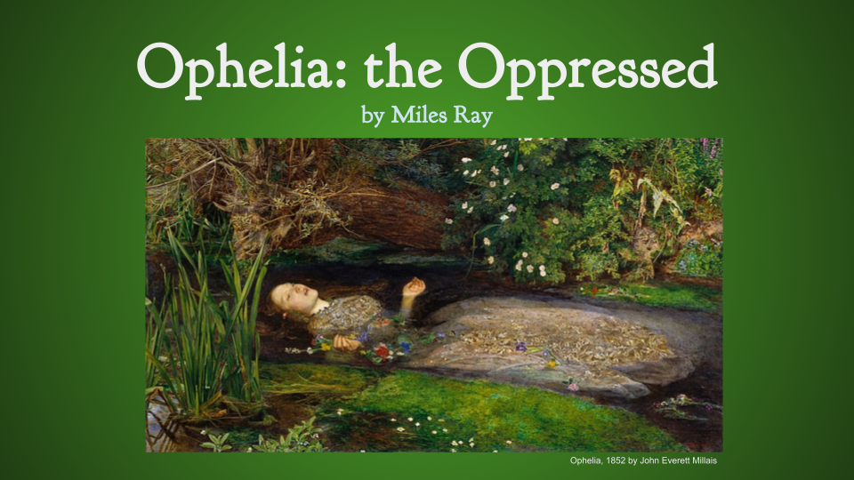 Ophelia: the Oppressed